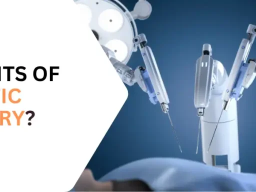 What Are The Benefits Of Robotic Surgery